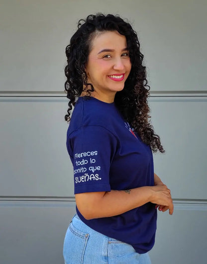CAMISETA MERECES TODO LO BONITO QUE SUEÑAS